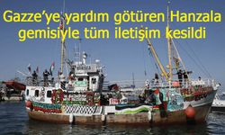 Özgürlük Filosu’nun Hanzala gemisiyle tüm iletişim kesildi