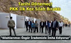 Tarihi Dönemeç: PKK İlk Kez Silah Bıraktı! “Silahlarımızı Özgür İrademizle İmha Ediyoruz”