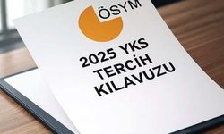 2025-YKS Tercih Süreci Başladı: ÖSYM Kılavuzu Yayımladı