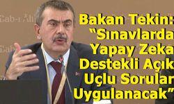 Sınavlarda Yapay Zeka Destekli Açık Uçlu Sorular Uygulanacak