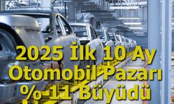 Türkiye Otomotiv Sektörü 2025’in İlk 10 Ayında Büyümeye Devam Etti
