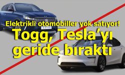 Elektrikli otomobil satışlarında rekor artış! Togg, Tesla’yı geride bıraktı