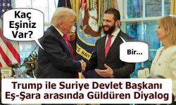 Trump ile Suriye Devlet Başkanı eş-Şara arasında esprili anlar: “Kaç eşiniz var?”