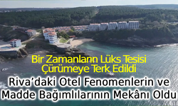 Riva’daki Otel Fenomenlerin ve Madde Bağımlılarının Mekânı Oldu