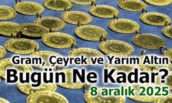 Gram, Çeyrek ve Yarım Altın Bugün Ne Kadar? 8 aralık 2025