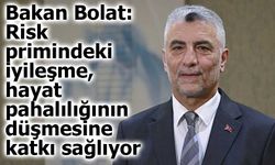 Bakan Bolat: Risk primindeki iyileşme, hayat pahalılığının düşmesine katkı sağlıyor