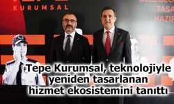 Tepe Kurumsal, teknolojiyle yeniden tasarlanan hizmet ekosistemini tanıttı
