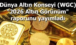Dünya Altın Konseyi (WGC) "2026 Altın Görünüm" raporunu yayımladı