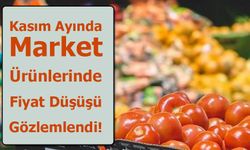 Kasım Ayında Market Ürünlerinde Fiyat Düşüşü Gözlemlendi!