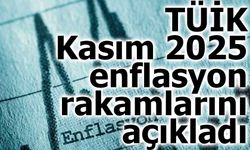 Kasım Ayı Enflasyon Rakamları Açıklandı: Yıllık Enflasyon %31,7’ye Geriledi