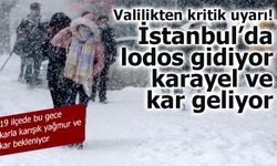 İstanbul'da 19 ilçede bu gece karla karışık yağmur ve kar bekleniyor