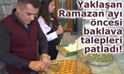 Yaklaşan Ramazan ayı öncesi baklava talepleri patladı!