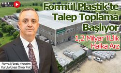 Formül Plastik halka arz oluyor Talep toplama tarihleri 7-8-9 Ocak