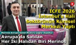 Merinos Halı, ICFE 2026’da binden fazla ürünle çıkarma yaptı!
