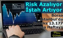 Borsa İstanbul'da Endeks 13.177 Puanla Haftaya Moralli Girdi