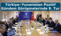 Türkiye–Yunanistan Pozitif Gündem Ortak Eylem Planı’nın 9. Tur Görüşmeleri Atina’da Yapıldı