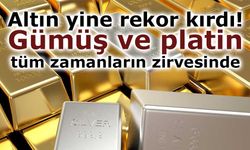 Altın yine rekor kırdı: Gümüş ve platin tüm zamanların zirvesinde