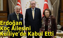 Cumhurbaşkanı Erdoğan, Koç Ailesini Külliye’de Kabul Etti