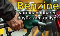 Benzinde yarından itibaren fiyatlar artıyor!