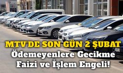 MTV’de Son Gün 2 Şubat: Ödemeyenlere Gecikme Faizi ve İşlem Engeli!