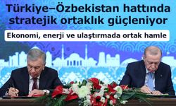 Türkiye ile Özbekistan arasında kapsamlı stratejik iş birliği anlaşmaları imzalandı
