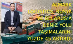 ALMARK LOGISTICS, RUSYA VE BELARUS’A DENİZ YOLU TAŞIMALARINI YÜZDE 45 ARTIRDI
