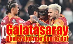 Galatasaray, Devler Ligi'nde Son 16’da!