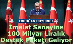 Erdoğan: Rezervler 215,6 Milyar Dolara Ulaştı, İmalat Sanayine 100 Milyar Liralık Yeni Destek