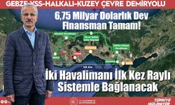 Abdulkadir Uraloğlu: 6,75 Milyar Dolarlık Dev Finansmanla Kuzey Çevre Demiryolu İçin İlk Adım