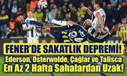 Fenerbahçe’de Sakatlık Alarmı: 4 İsim Aynı Maçta Devre Dışı