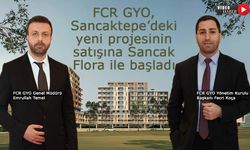FCR GYO, Sancaktepe’deki yeni projesinin satışına Sancak Flora ile başladı