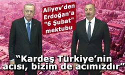 Aliyev’den Erdoğan’a 6 Şubat mesajı: “Kardeş Türkiye’nin acısı, bizim de acımızdır”