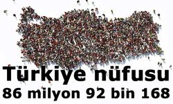Türkiye nüfusu açıklandı: 86 milyon 92 bin 168