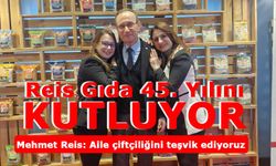 Yarım Asırdan Geleceğe Bakliyata Değer Katan Reis!