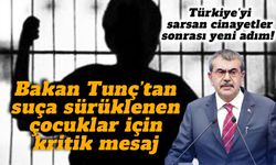 Türkiye’yi sarsan cinayetler sonrası yeni adım! Çocuk suçlarına yönelik yasa değişiyor