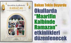 Yusuf Tekin: Okullarda “Maarifin Kalbinde Ramazan” etkinlikleri düzenlenecek