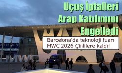 Araplar yok! Barcelona'da teknoloji fuarı MWC 2026 Çinlilere kaldı!