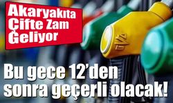 Akaryakıta Çifte Zam Geliyor: Tarih ve Yeni Fiyatlar Belli Oldu
