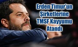 Erden Timur’un Şirketlerine TMSF Kayyumu Atandı