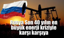 Rusya Son 40 yılın en büyük enerji kriziyle karşı karşıya