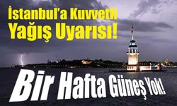 Marmara’da Sağanak Alarmı: İstanbul’da Bir Hafta Gri Hava Hakim Olacak!