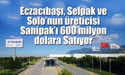 Eczacıbaşı, Selpak ve Solo’nun üreticisi Sanipak’ı 600 milyon dolara Satıyor