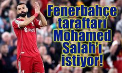 Fenerbahçe taraftarı Mohamed Salah’ı istiyor!