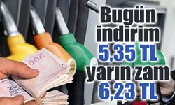 Yakıtta 24 saatlik indirim: 5,35 TL düştü, yarın 6,23 TL artacak