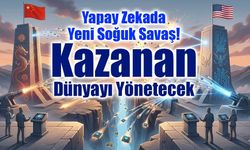 Yapay Zekada Yeni Soğuk Savaş: "Kazanan Dünyayı Yönetecek"
