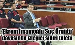 'İmamoğlu Suç Örgütü' Davasında Duruşma Salonuna İzleyici Sınırı