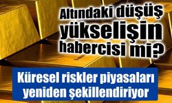 Altındaki düşüş yükselişin habercisi mi?