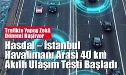 5G destekli akıllı yolda ilk test
