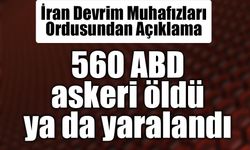 İran Devrim Muhafızları Ordusu: "560 ABD askeri öldü ya da yaralandı"