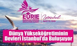 Avrasya Yükseköğretim Zirvesi 7 Nisan'da Lütfi Kırdar Kongre Merkezi’nde gerçekleştirilecek